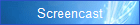 Screencast